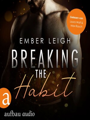 cover image of Breaking the Habit--Breaking Serie, Band 4 (Ungekürzt)